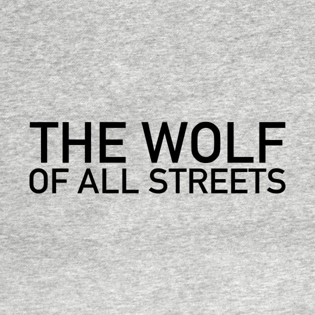 The Wolf of All Streets by Joodls